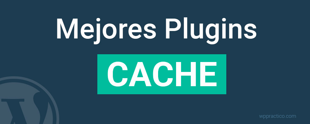 Mejores-plugin-de-cache-para-WordPress