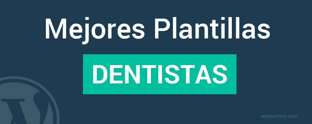 mejores-plantillas-WordPress-para-clinicas-dentales-y-dentistas